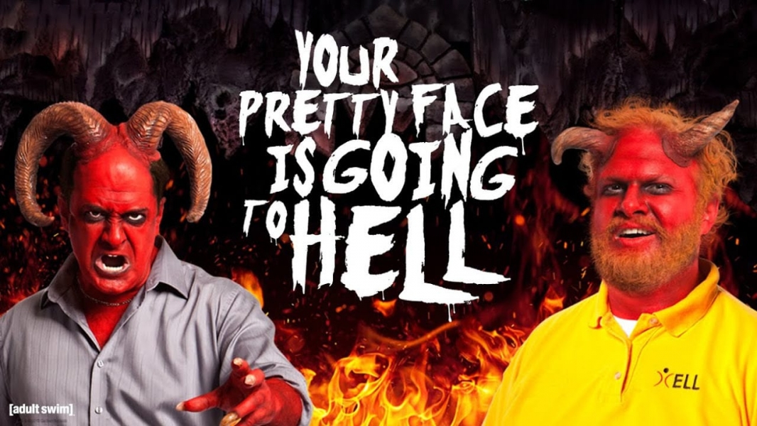 Your Pretty Face Is Going to Hell