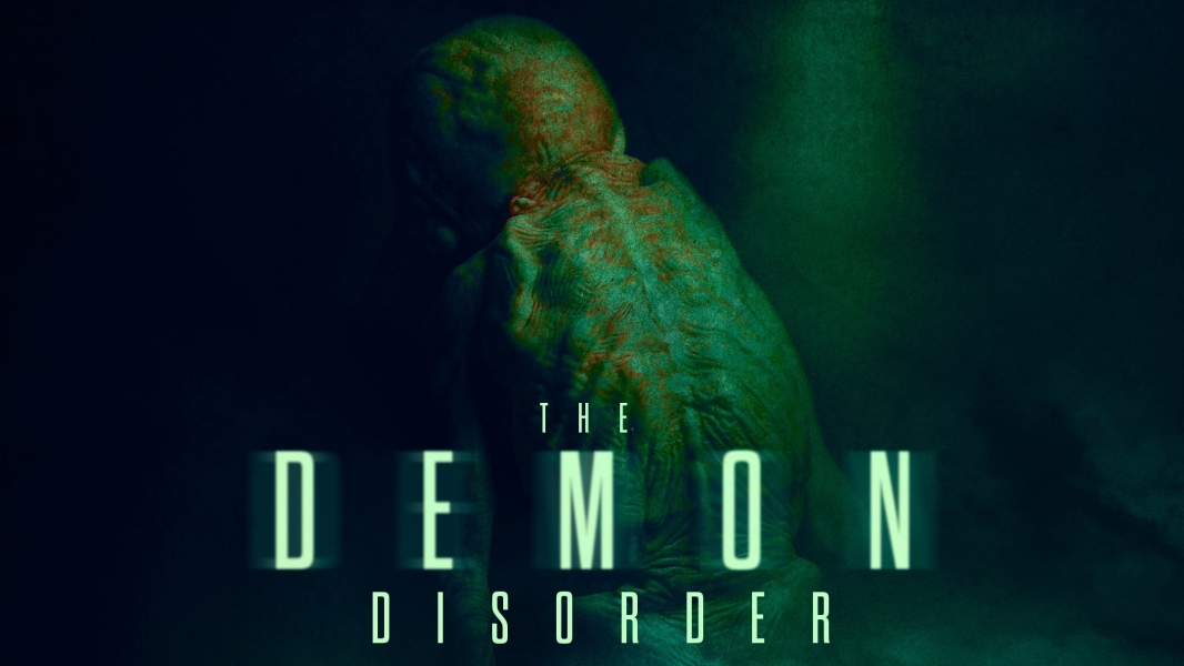 The Demon Disorder