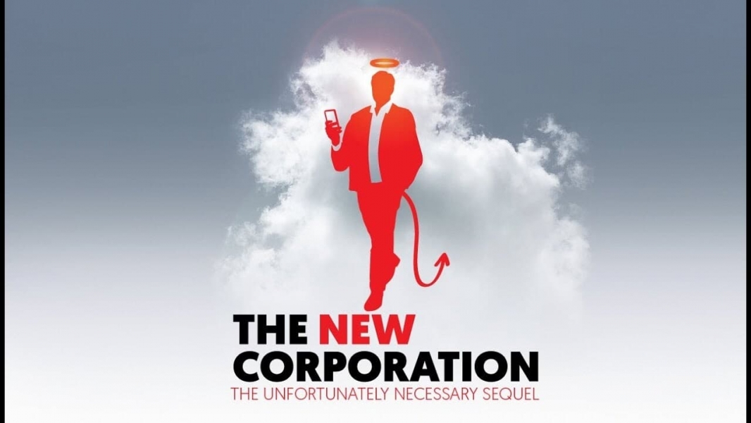 The New Corporation: The Unfortunately Necessary Sequel