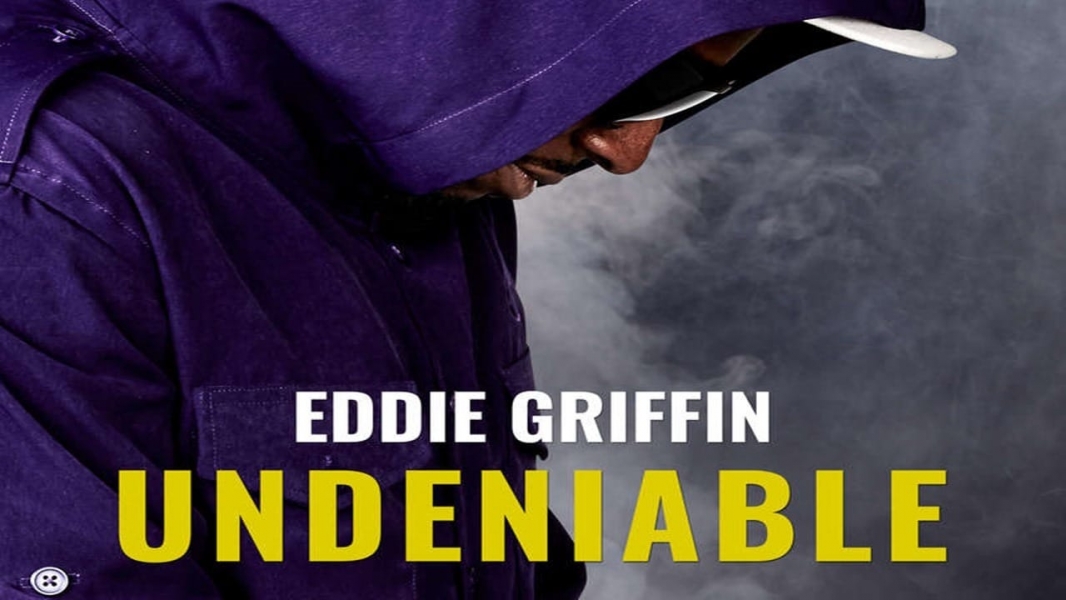 Eddie Griffin: Undeniable