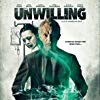 The Unwilling