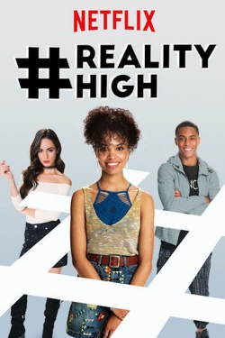 #RealityHigh