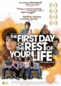 The First Day of the Rest of Your Life