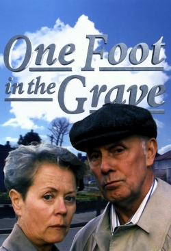 One Foot in the Grave