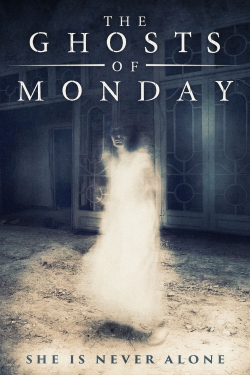 The Ghosts of Monday