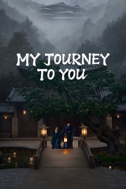 My Journey To You