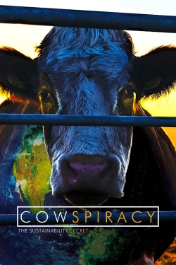 Cowspiracy: The Sustainability Secret